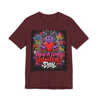 OUTRLIMIT Have A Lovely Valentine's Day Tee