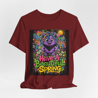 OUTRLIMIT Have A Beautiful Spring Tee