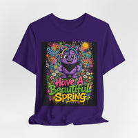 OUTRLIMIT Have A Beautiful Spring Tee