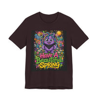 OUTRLIMIT Have A Beautiful Spring Tee