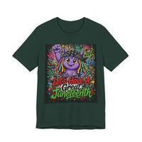 OUTRLIMIT Let's Have A Great Juneteenth Tee