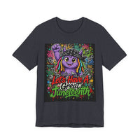 OUTRLIMIT Let's Have A Great Juneteenth Tee