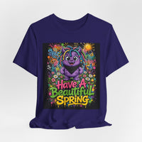 OUTRLIMIT Have A Beautiful Spring Tee