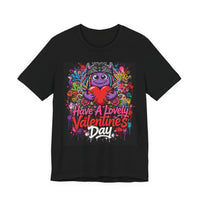 OUTRLIMIT Have A Lovely Valentine's Day Tee