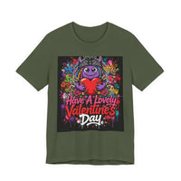 OUTRLIMIT Have A Lovely Valentine's Day Tee
