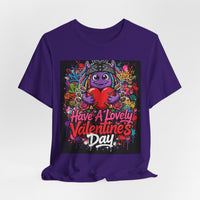 OUTRLIMIT Have A Lovely Valentine's Day Tee