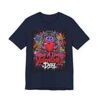 OUTRLIMIT Have A Lovely Valentine's Day Tee