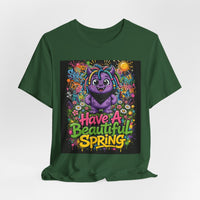 OUTRLIMIT Have A Beautiful Spring Tee