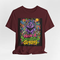 OUTRLIMIT Have A Beautiful Spring Tee