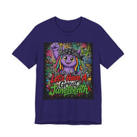 OUTRLIMIT Let's Have A Great Juneteenth Tee