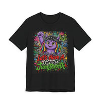 OUTRLIMIT Let's Have A Great Juneteenth Tee