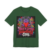OUTRLIMIT Have A Lovely Valentine's Day Tee