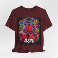 OUTRLIMIT Have A Lovely Valentine's Day Tee